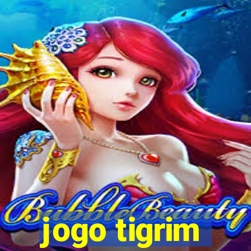 jogo tigrim